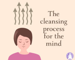 The cleansing process for the mind